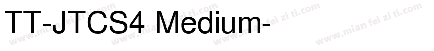 TT-JTCウインS4 Medium字体转换